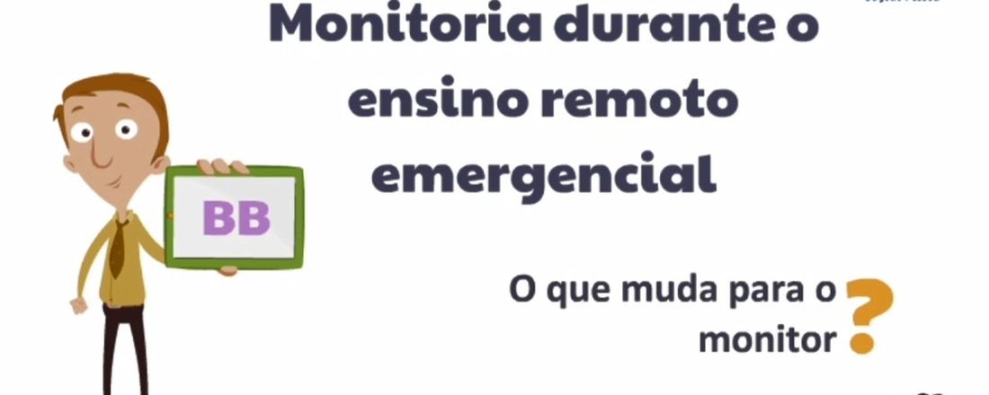 Treinamento de monitores - ações durante o ensino remoto emergencial