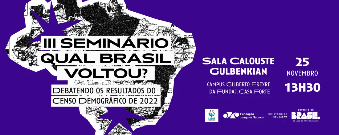 III Seminário Qual Brasil voltou? Debatendo os resultados do Censo Demográfico de 2022