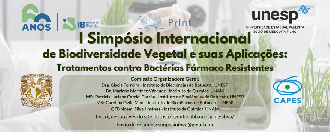 I Simpósio Internacional de Biodiversidade Vegetal e suas Aplicações: Tratamentos contra Bactérias Fármaco Resistentes