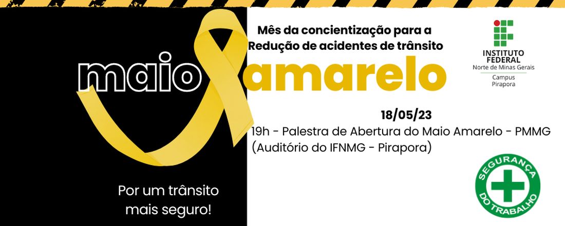 MAIO AMARELO: movimento de conscientização para redução de acidentes de trânsito