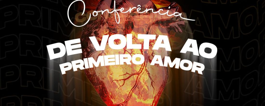 Conferência De volta ao primeiro amor