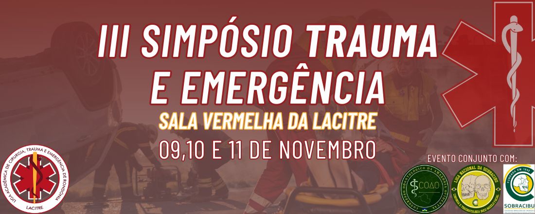 III Simpósio de Trauma e Emergência - sala vermelha da LACITRE