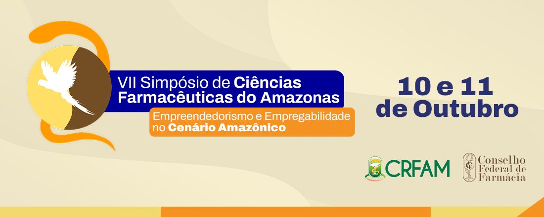 VII SIMPÓSIO DE CIÊNCIAS FARMACÊUTICAS DO AMAZONAS