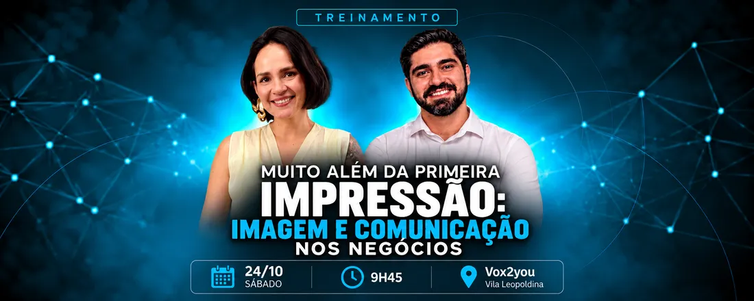 Treinamento - Muito além da primeira impressão: Imagem e comunicação