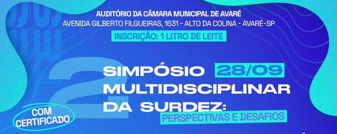 II Simpósio Multidisciplinar da Surdez