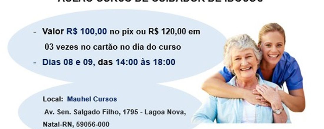 Aulão Curso de Cuidador de Idosos