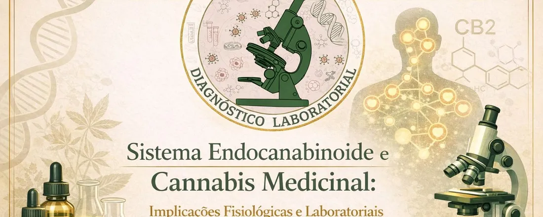 Sistema Endocanabinoide e Cannabis Medicinal: Implicações Fisiológicas e Laboratoriais