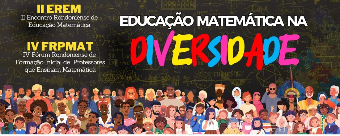 II Encontro Rondoniense de Educação Matemática (II EREM) - Educação Matemática na Diversidade