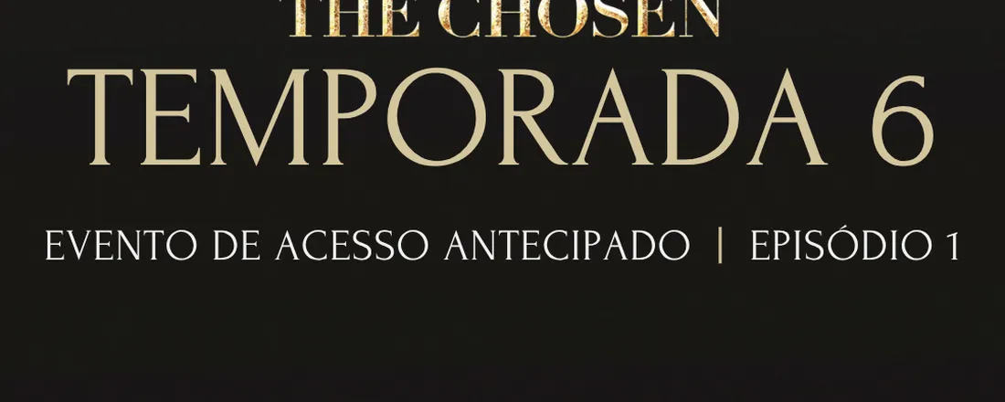 The Chosen - Assunção