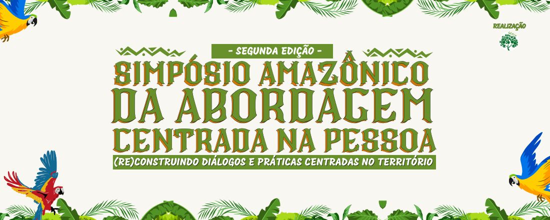 2° Simpósio Amazônico da Abordagem Centrada na Pessoa