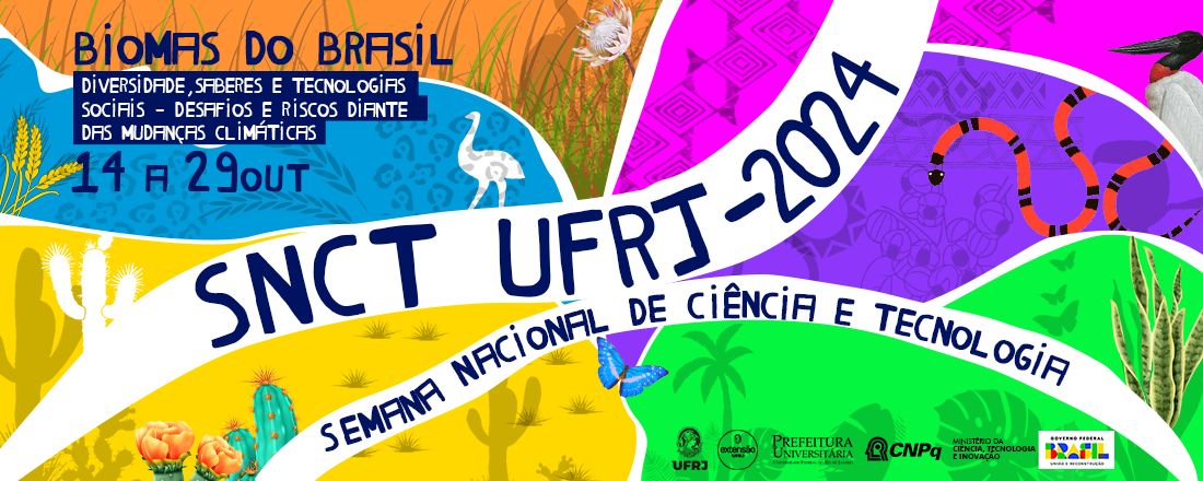 Semana Nacional de Ciência e Tecnologia UFRJ - 2024