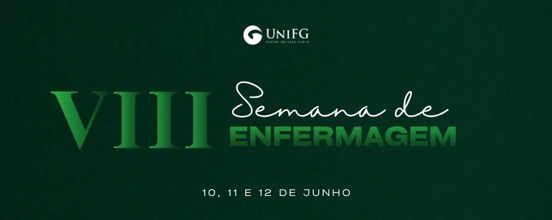 VIII Semana de Enfermagem UniFG/Ânima 2026. 1