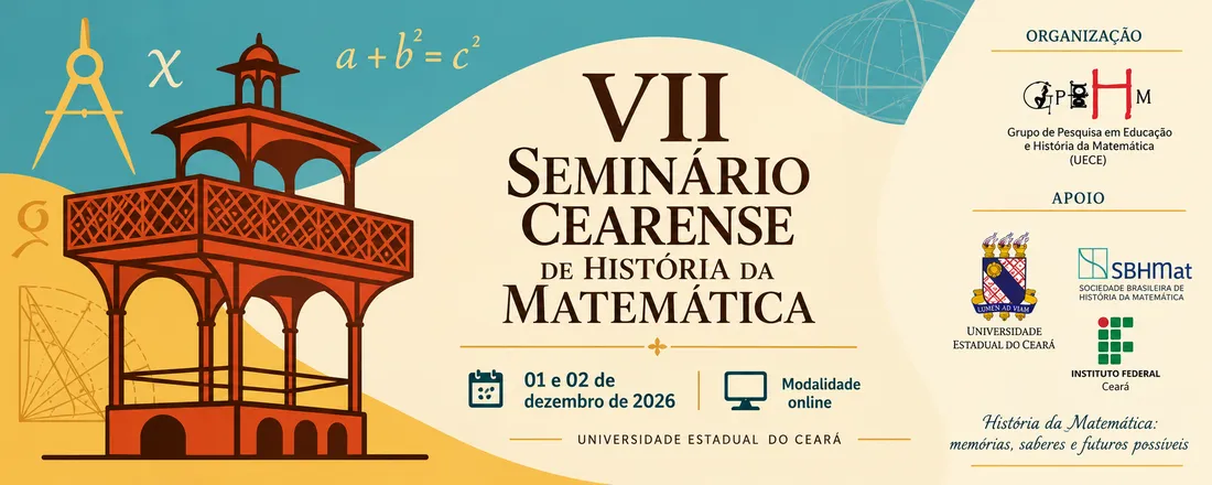 VII Seminário Cearense de História da Matemática