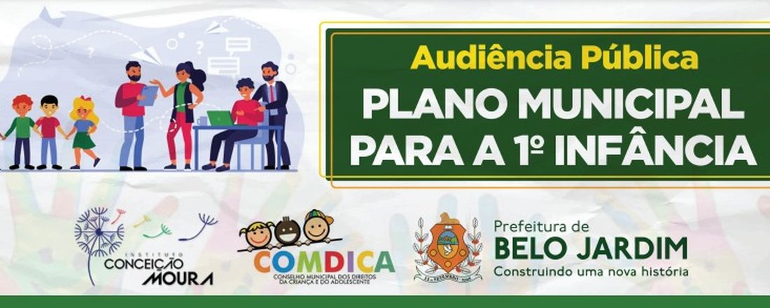 Audiência Pública - Políticas públicas para a Primeira Infância