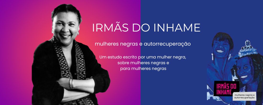 Irmãs do Inhame: mulheres negras e autorrecuperação