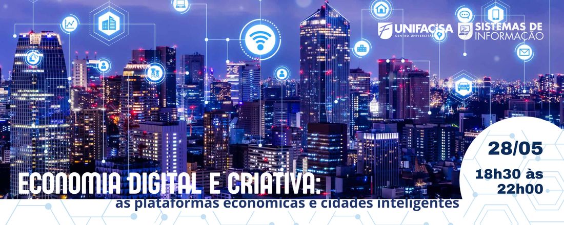 ECONOMIA DIGITAL E CRIATIVA: AS PLATAFORMAS ECONÔMICAS E CIDADES INTELIGENTES