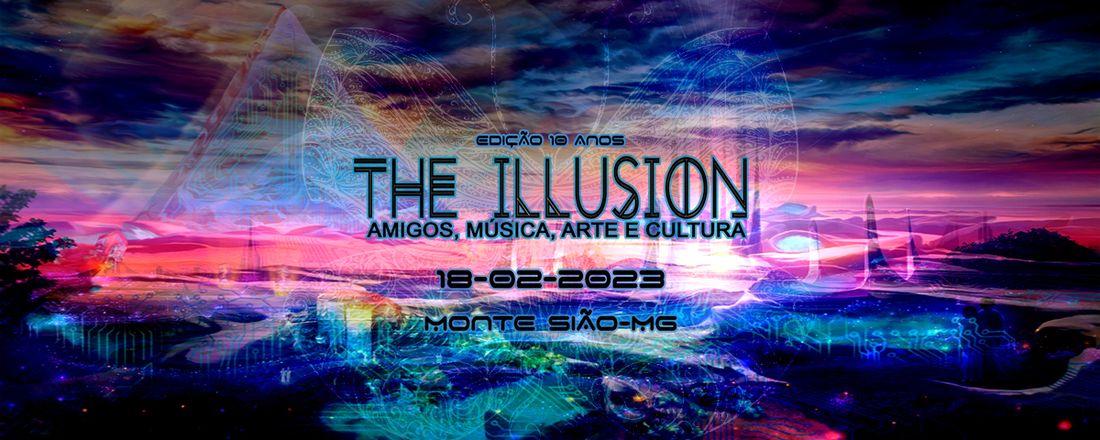 THE ILLUSION - Edição 10 Anos