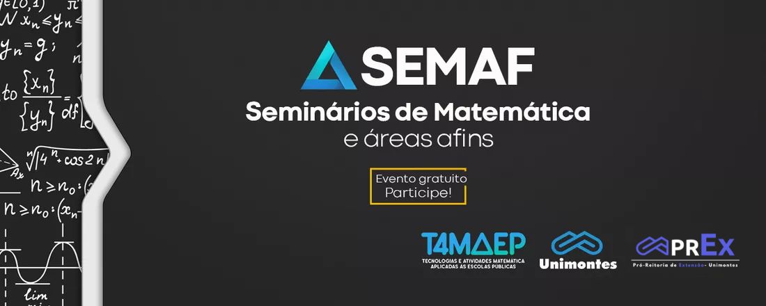 Seminário de Matemática e áreas afins- SEMAF