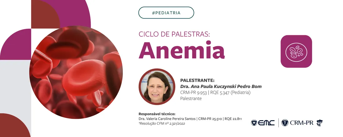 Ciclo de Palestras em Pediatria: ANEMIAS