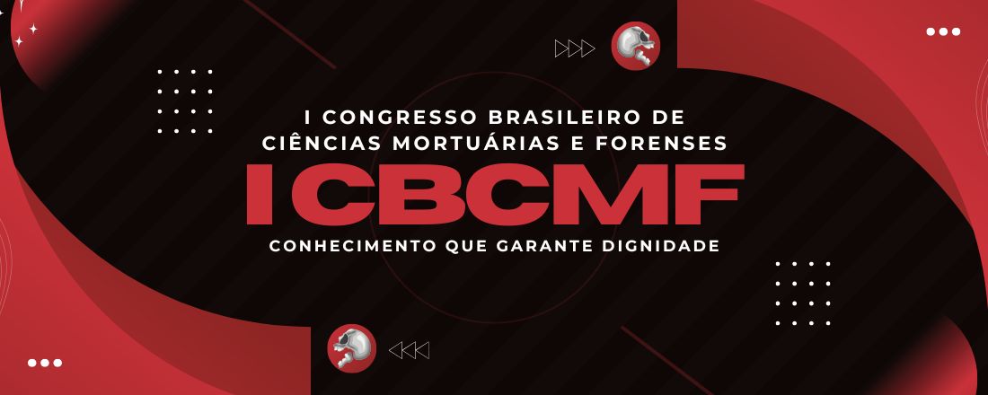 I Congresso Brasileiro de Ciências Mortuárias e Forenses