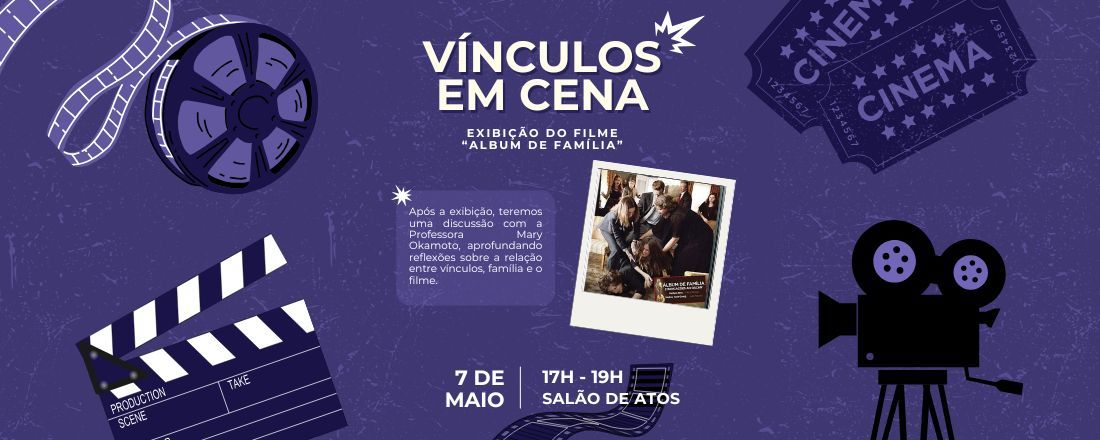 Vínculos em cena - Exibição do Filme "Album de Família"