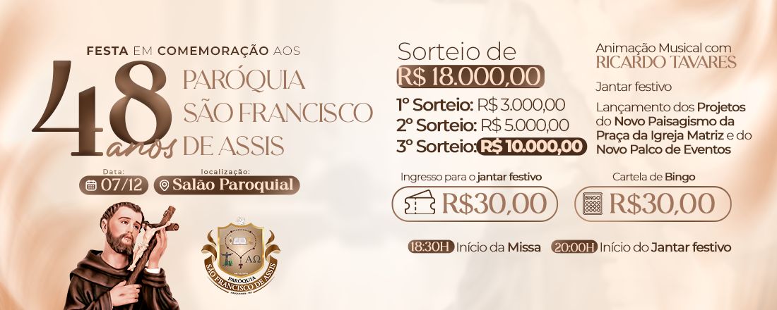 Festa de 48 anos da Paróquia São Francisco de Assis
