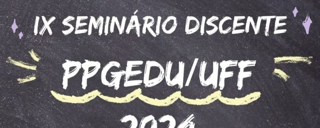 IX Seminário Discente do PPGEDU/UFF 2024
