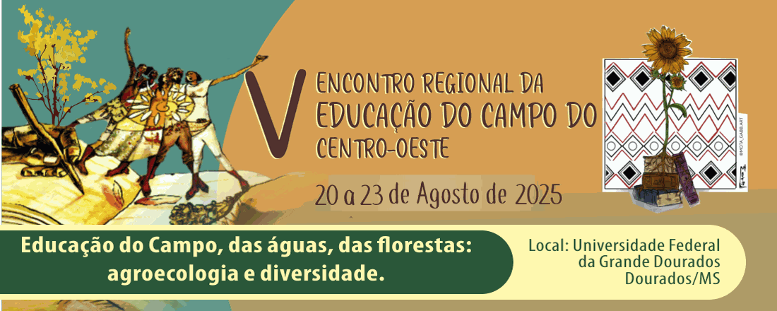 V ENCONTRO REGIONAL DA EDUCAÇÃO DO CAMPO DO CENTRO-OESTE (ERECCO) - Educação do Campo, das Águas, das Florestas: Agroecologia e Diversidade