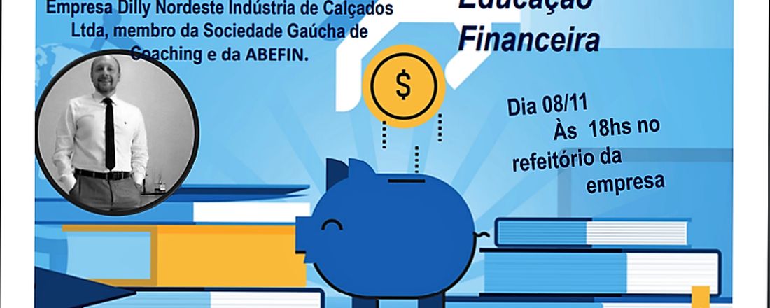 PALESTRA SOBRE EDUCAÇÃO FINANCEIRA.