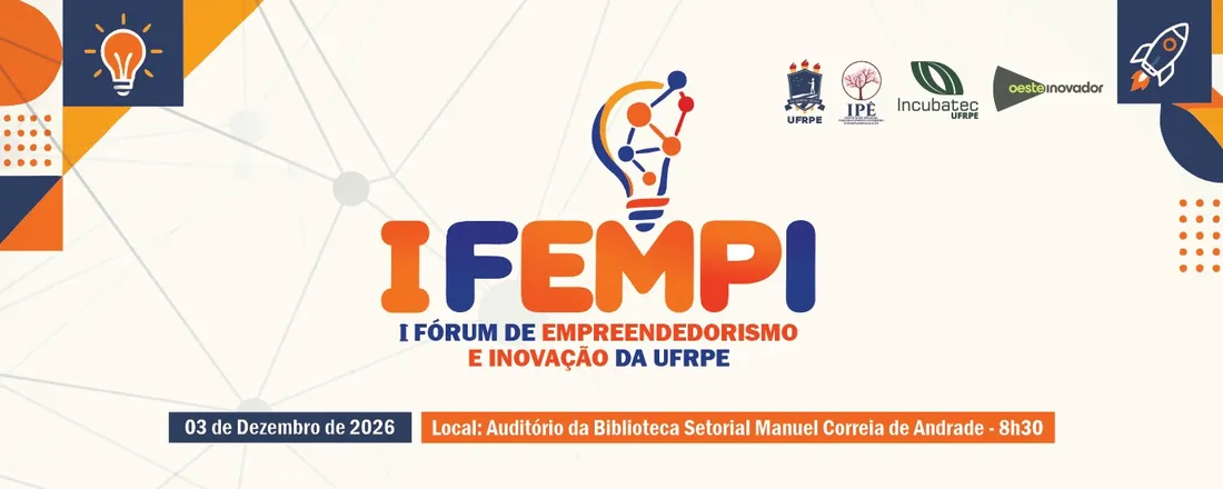I Fórum de Empreendedorismo e Inovação da UFRPE - I FEMPI 2026