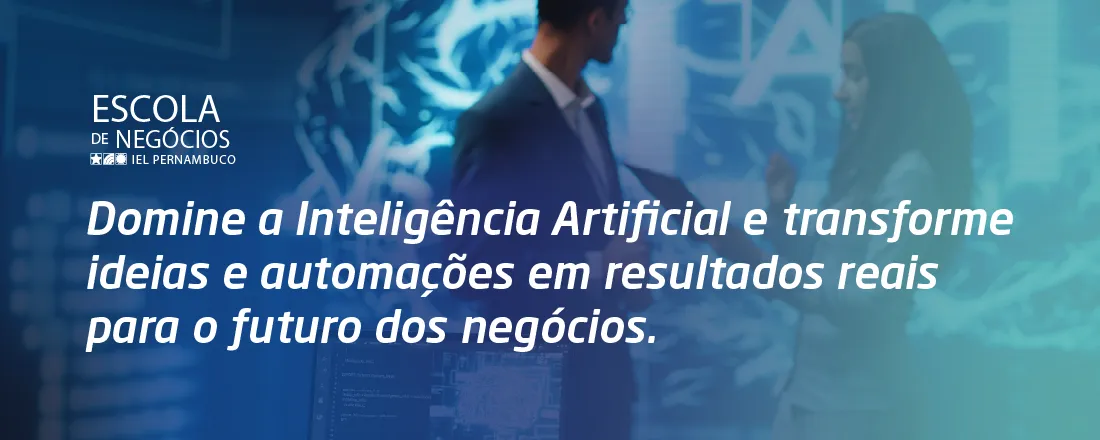 PROGRAMA: INTELIGÊNCIA ARTIFICIAL NA PRÁTICA