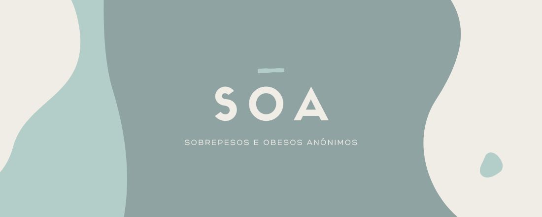 SOA - sobrepesos e obesos anônimos