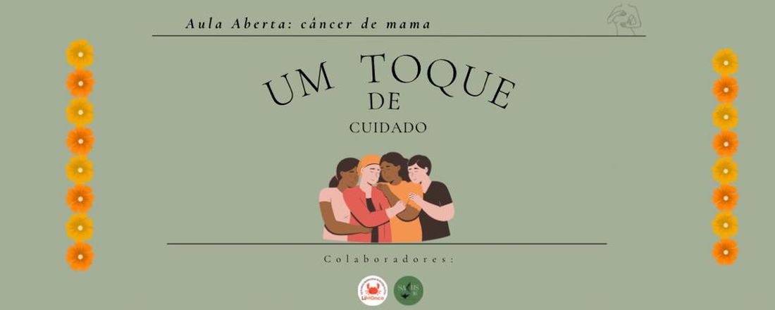 Aula Aberta "Câncer de Mama - Um Toque de Cuidado"