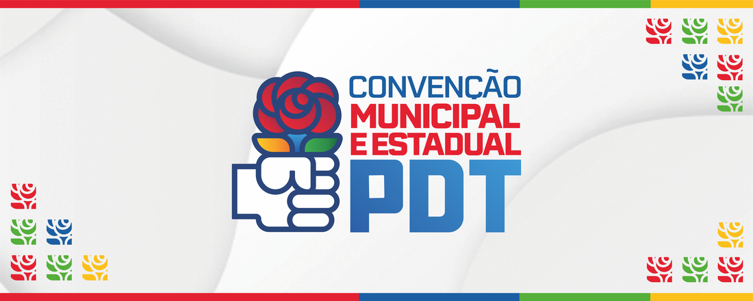 Convenção Estadual e Municipal do PDT