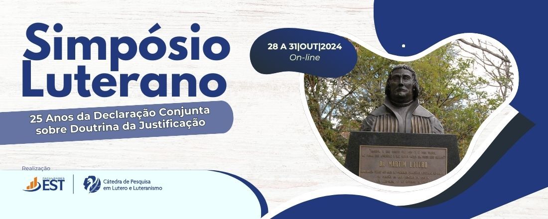 SIMPÓSIO LUTERANO: 25 ANOS DA DECLARAÇÃO CONJUNTA SOBRE DOUTRINA DA JUSTIFICAÇÃO