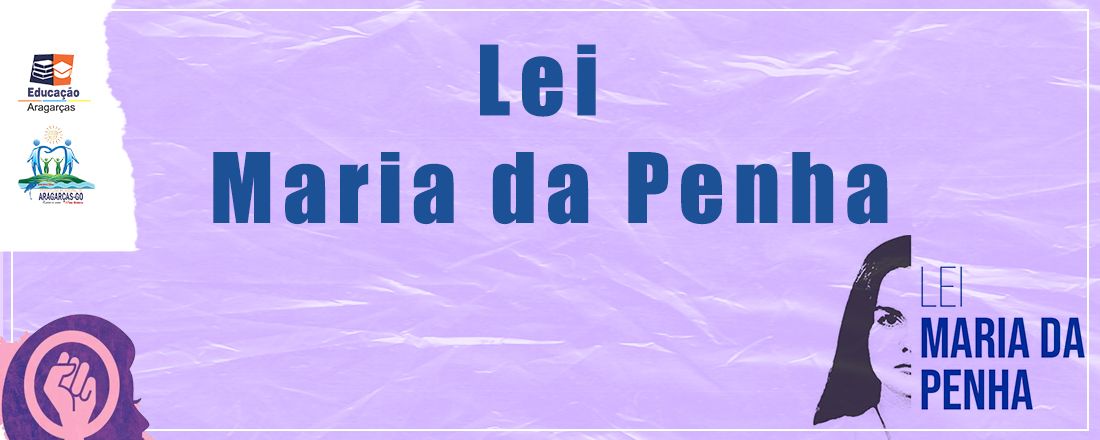 Lei Maria da Penha