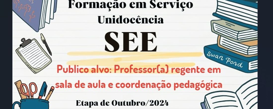 Formação em Serviço – SEE. Unidocência – Etapa de Out./2024