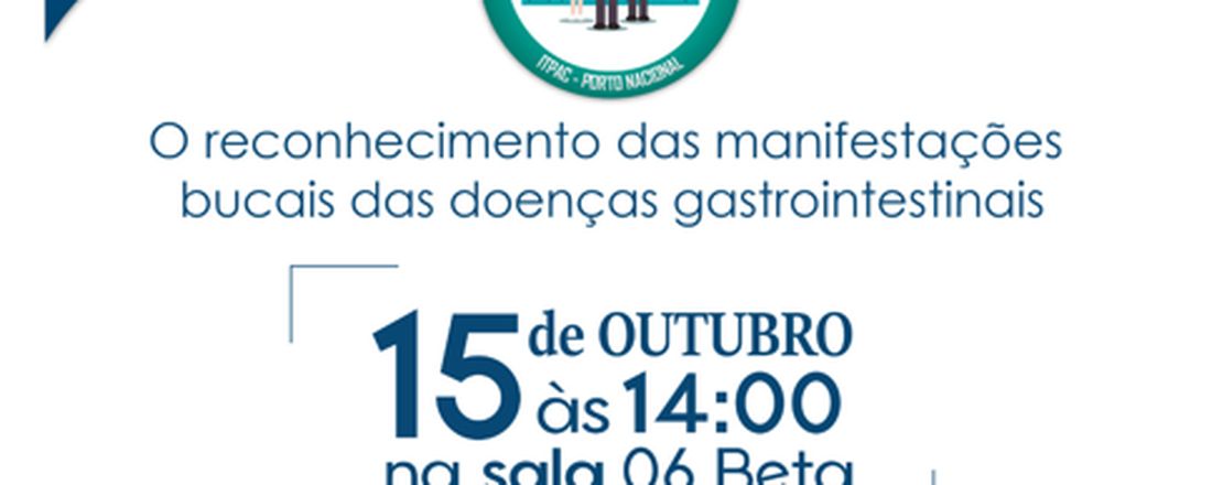 O reconhecimento das manifestações bucais das doenças gastrointestinais