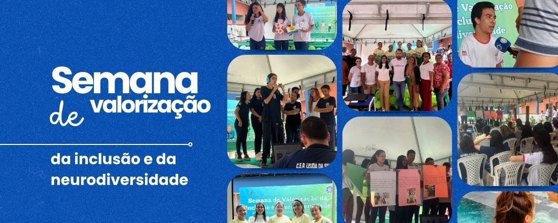 Semana de Valorização da Inclusão e Neurodiversidade