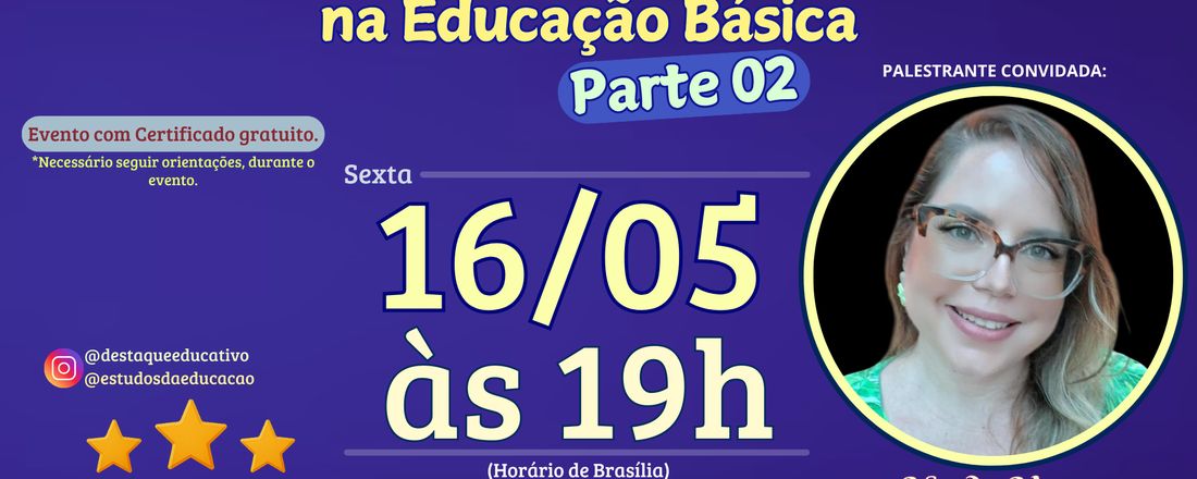 Mulheres que fizeram e fazem História na Educação Básica. (continuação)