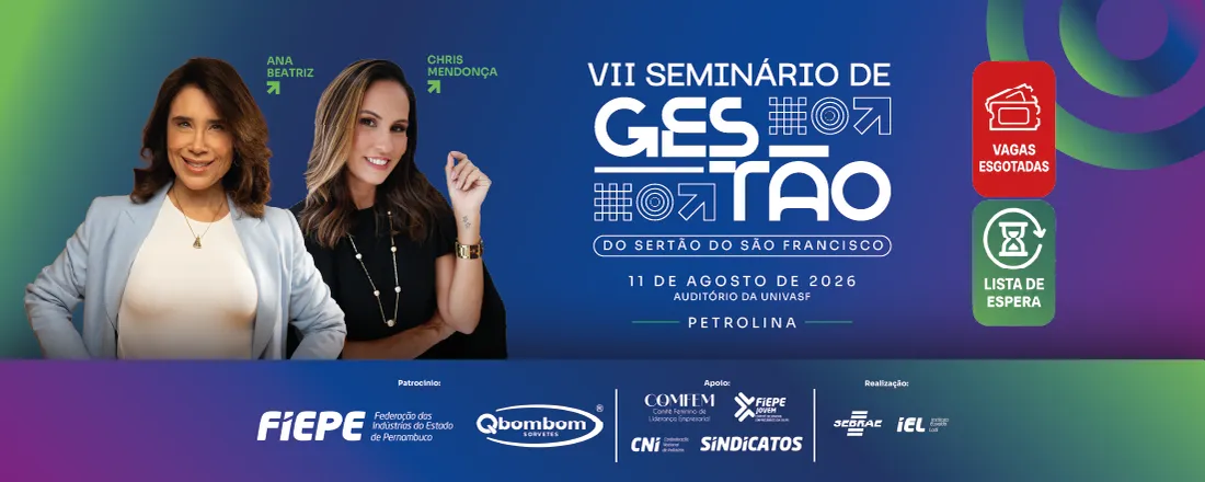 VII SEMINÁRIO DE GESTÃO DO SERTÃO DO SÃO FRANCISCO