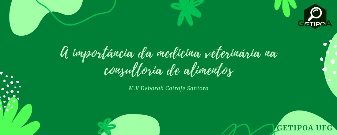 A importância da medicina veterinária na consultoria de alimentos