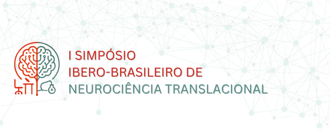 I Simpósio Ibero-Brasileiro de Neurociência Translacional