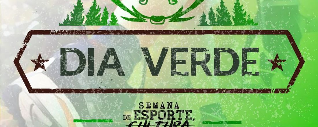 Dia Verde - Semana de Esporte, Cultura e Lazer