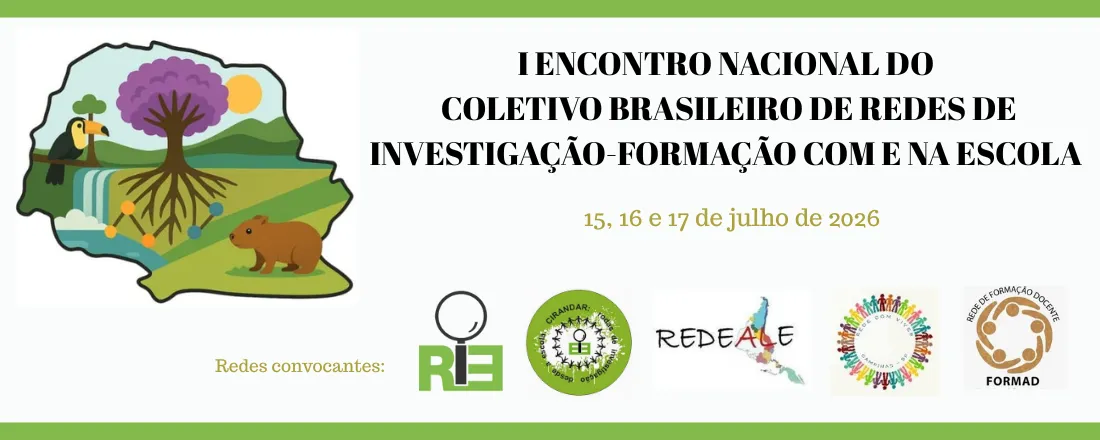 I Encontro Nacional do Coletivo Brasileiro da Rede de Investigação-Formação com/na Escola