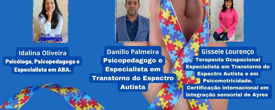 MESA-REDONDA: Diálogos Inclusivos - TEA (Transtorno do Espectro Autista)