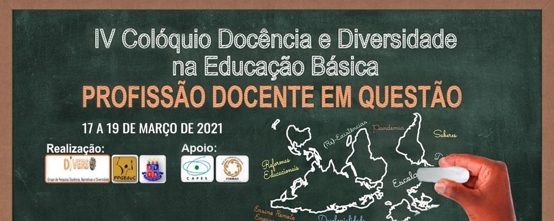 IV Colóquio Docência e Diversidade na Educação Básica: Profissão docente em questão