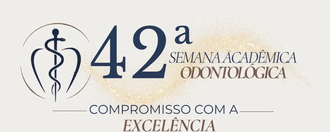 42ª Semana Acadêmica Odontológica da UPF