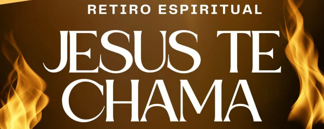 JESUS TE CHAMA; Deixe o amor de Cristo queimar em seu coração!