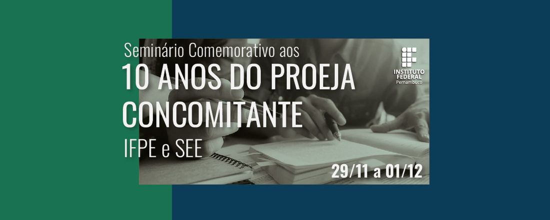 SEMINÁRIO COMEMORATIVO PROEJA 10 ANOS